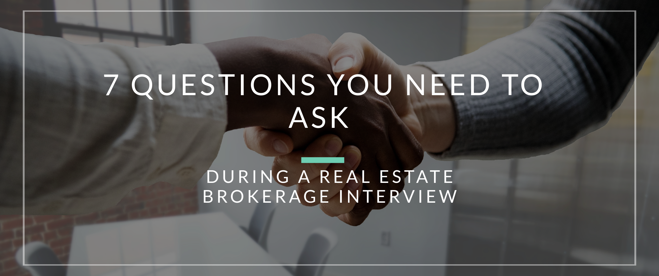 Questions To Ask A Brokerage During An Interview